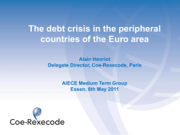 The debt crisis in the peripheral countries of the Euro