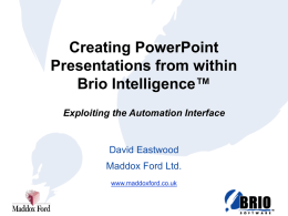 Creating PowerPoint presentations from within Brio.Enterprise
