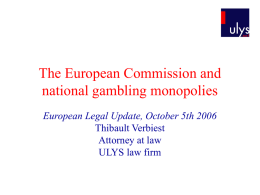 The European Commission and national gambling monopolies