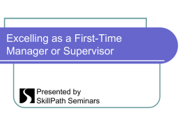 Excelling as a First-Time Manager or Supervisor