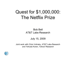 Quest for $1,000,000: The Netflix Prize Competition