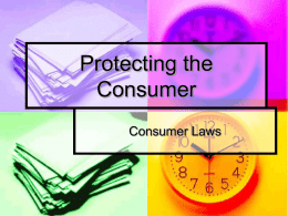 Chapter 9: Protecting the Consumer