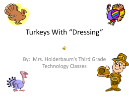 Turkeys With “Dressing”