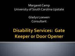 Disability Services: Gate Keeper or Door Opener