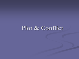 Plot & Conflict…
