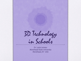 3D Technology in Schools - Morehead State University