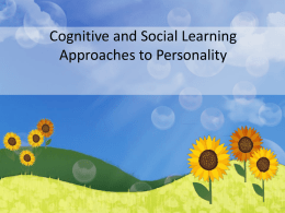 Cognitive and Social Learning Approaches to Personality