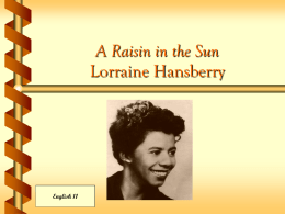 A Raisin the Sun Lorraine Hansberry