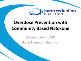 Overdose Prevention with Community Based Naloxone: An …