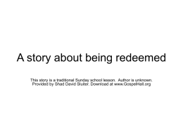 A story about being redeemed