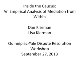 Inside the Caucus: An Empirical Analysis of Mediation from