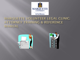 Marquette Volunteer Legal Clinic: Attorney Training Manual