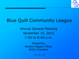 BQCL 2008 AGM - Blue Quill Community League (BQCL)