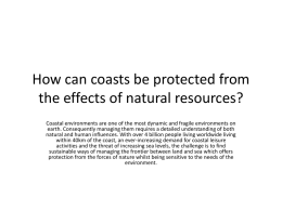 How can coasts be protected from the effects of natural