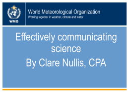 World Meteorological Organization Working together in