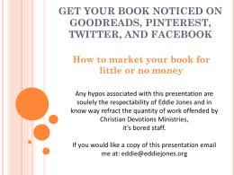 Get Your Book Noticed on Goodreads, Pinterest, Twitter and