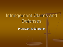 Infringement Claims and Defenses