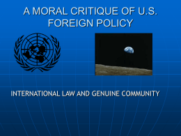 A MORAL CRITIQUE OF U.S. FOREIGN POLICY
