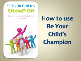 How to use Be Your Child’s Champion