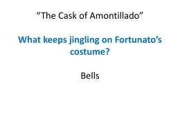 What keeps jingling on Fortunato’s costume? Bells