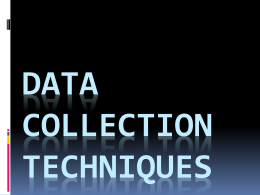 DATA COLLECTION TECHNIQUES