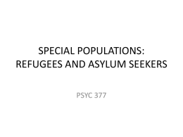SPECIAL POPULATIONS: REFUGEES AND ASYLUM SEEKERS