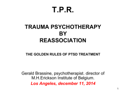 THE GOLDEN RULES OF TRAUMA PSYCHOTHERAPY BY REASSOCIATION