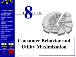 Chapter 8 - Consumer Behavior & Utility Maximization