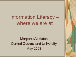 Information Literacy – where we are at