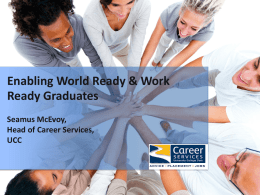 1. Class of 2010 - Graduate destinations 2. employability