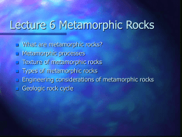 Lecture 6 Metamorphic Rocks
