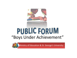 Boys Under Achievement” - CariMAN | Caribbean Male