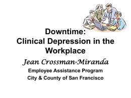 Downtime: Clinical Depression in the Workplace