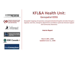 KFL&A Health Unit: Geospatial EDSS Geospatial mapping of