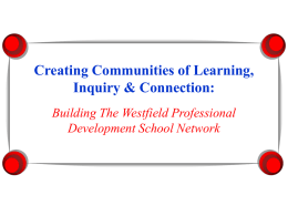 Creating Communities of Learning, Inquiry & Connection