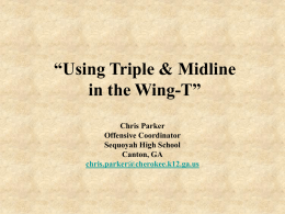 Using Triple & Midline in the Wing-T”