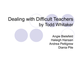 Part 1: The Principal and the Difficult Teacher