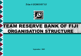RESERVE BANK OF FIJI STRUCTURE RBF Restructure 7 May, 1998