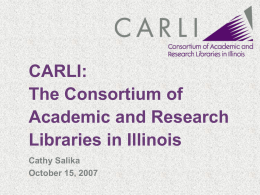 CARLI: The Consortium of Academic and Research Libraries
