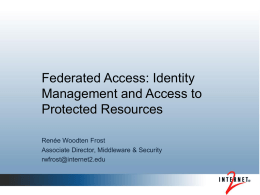 Federated Access: Identity Management and Access to