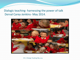 Dialogic teaching- harnessing the power of talk Derval