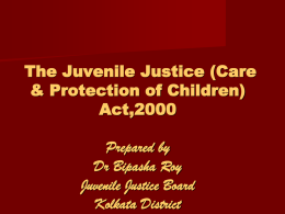 ROLE of POLICE in the JUVENILE JUSTICE BOARD