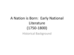 A Nation is Born: Early National Literature (1750