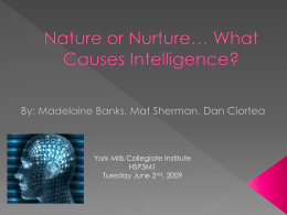 PowerPoint Presentation - Nature or Nurture&hellip; What Causes