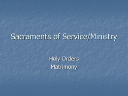 Sacraments of Service/Ministry