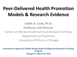 Peer Services & Supports: Models & Research Evidence