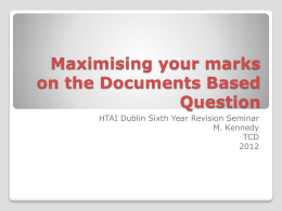 Maximising your marks on the Documents Based Question