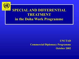 SPECIAL AND DIFFERENTIAL TREATMENT IN THE DOHA …