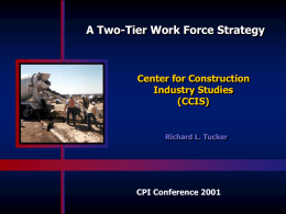 Plenary Slides - Construction Industry Institute