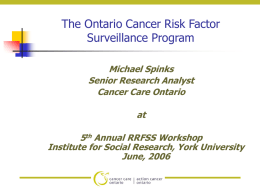 Ontario Cancer Risk Factor Surveillance Program